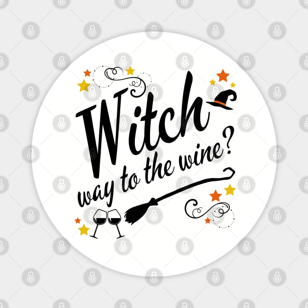 Witch Way to the Wine Funny Halloween Magnet by MalibuSun